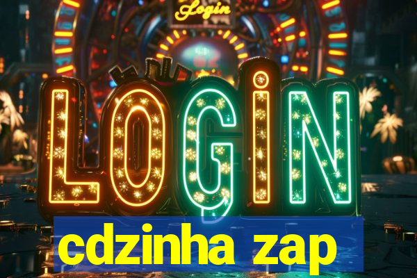 cdzinha zap